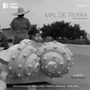 Flyer de invitación a exposicion mal de tierra en lugar a dudas
